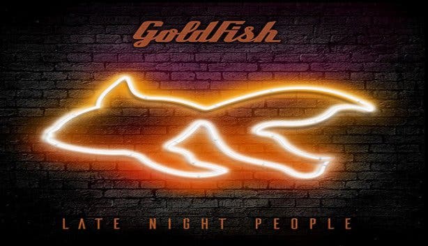 gold fish late night people