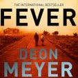 Deon Meyer Fever Deutschland Tour